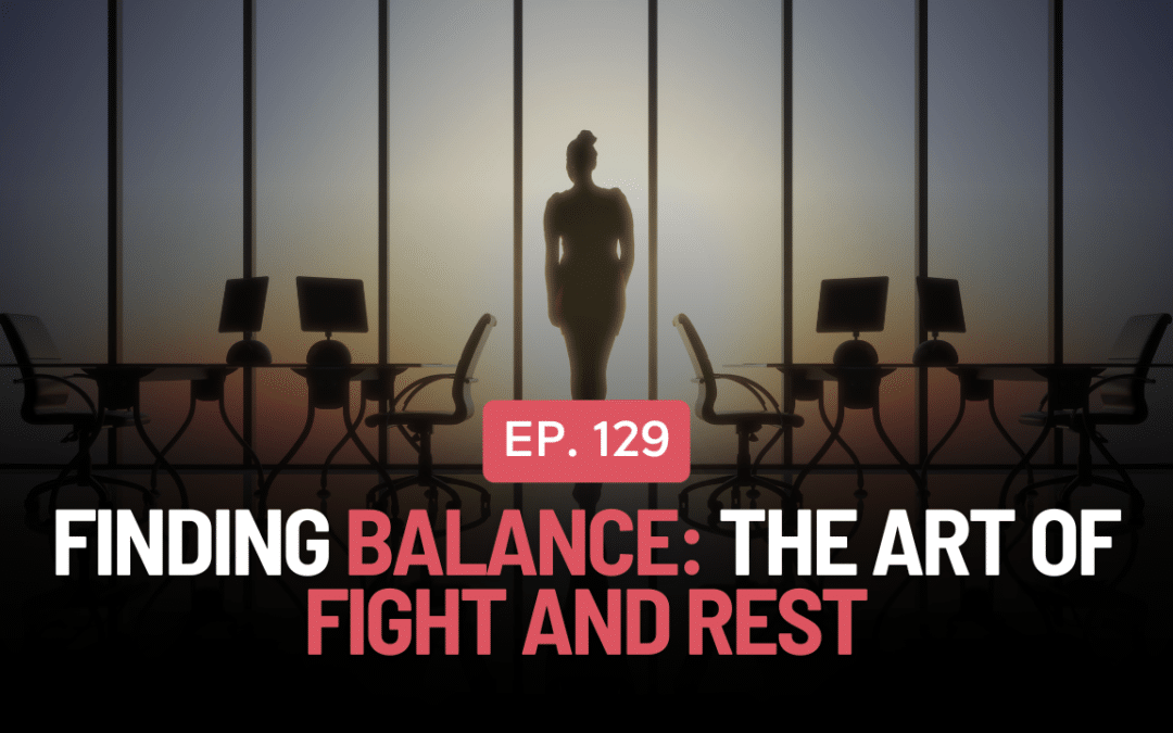 Finding Balance: The Art of Fight and Rest